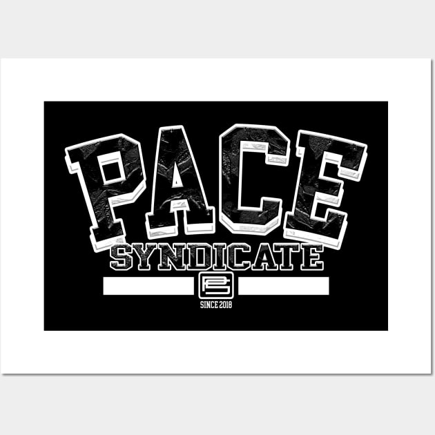 Pace Syndicate College Wall Art by mrdedhed